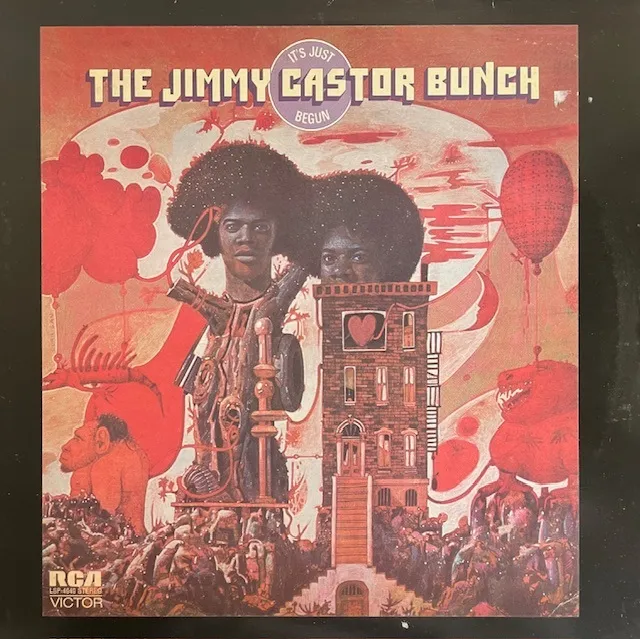 JIMMY CASTOR BUNCH / IT'S JUST BEGUN (REISSUE)
