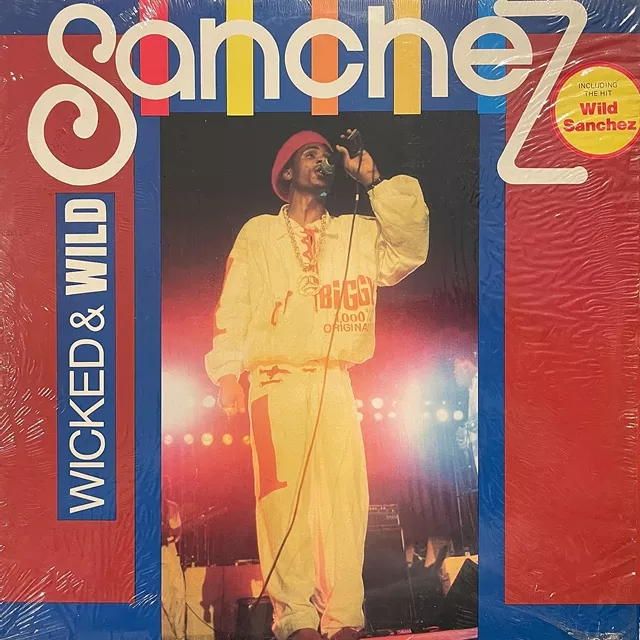 SANCHEZ / WICKED & WILD SANCHEZ