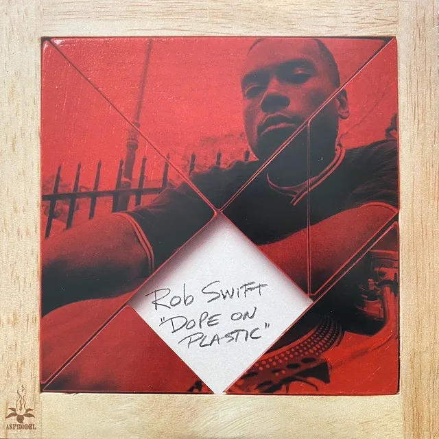 ROB SWIFT / DOPE ON PLASTIC