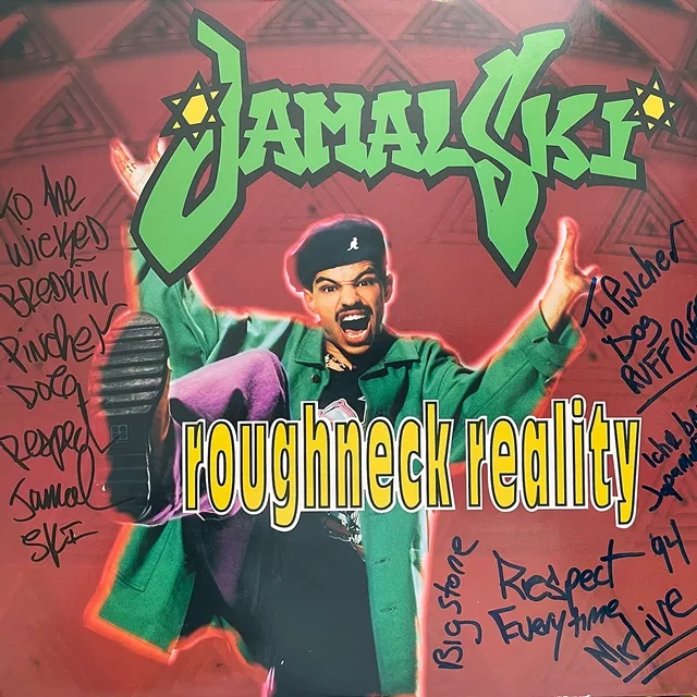 JAMAL SKI / ROUGHNECK REALITY