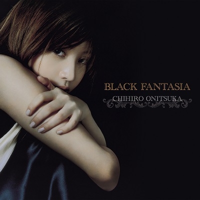 鬼束ちひろ / BLACK FANTASIA