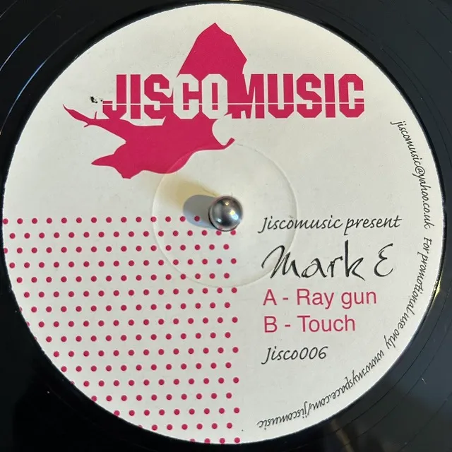 MARK E / RAY GUN ／ TOUCH