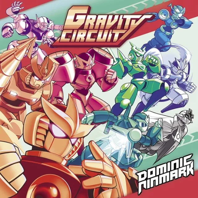 O.S.T. (DOMINIC NINMARK) / グラビティ サーキット (GRAVITY CIRCUIT)