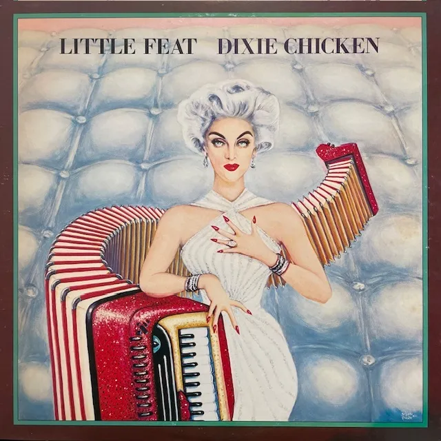 LITTLE FEAT / DIXIE CHICKEN (REISSUE)