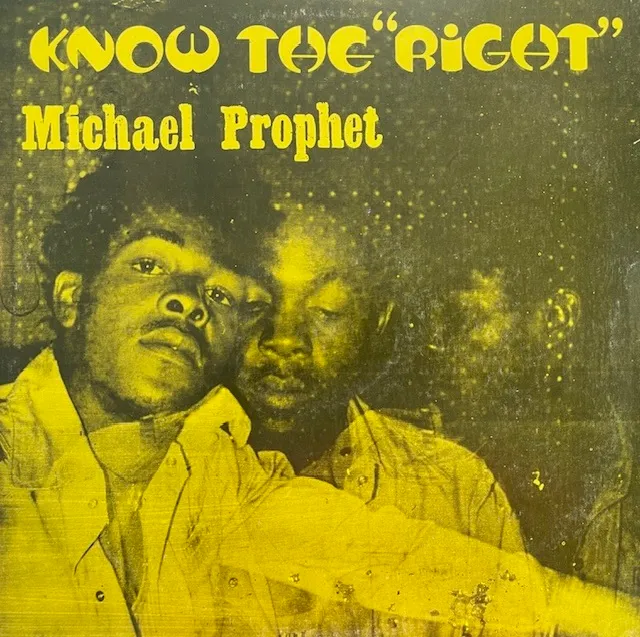 MICHAEL PROPHET / KNOW THE RIGHT