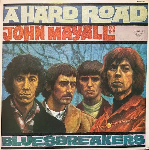 JOHN MAYALL & THE BLUESBREAKERS / A HARD ROAD