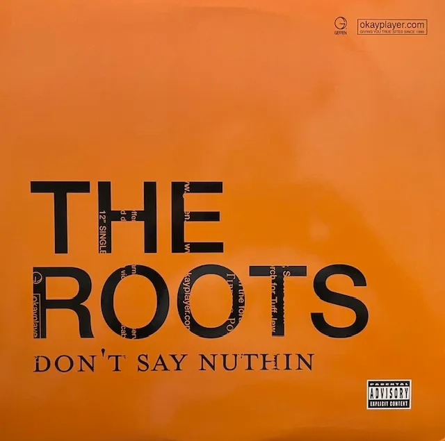 ROOTS / DON'T SAY NUTHIN