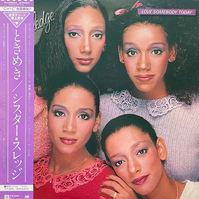 SISTER SLEDGE / LOVE SOMEBODY TODAY