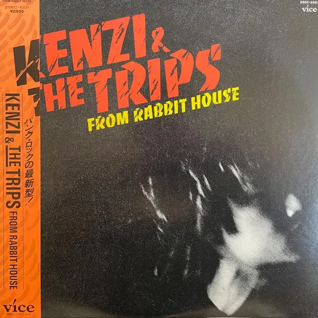 KENZI & THE TRIPS / FROM RABBIT HOUSE