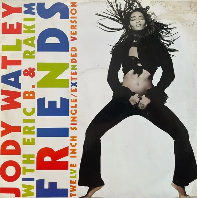 JODY WATLEY with ERIC B. & RAKIM / FRIENDS