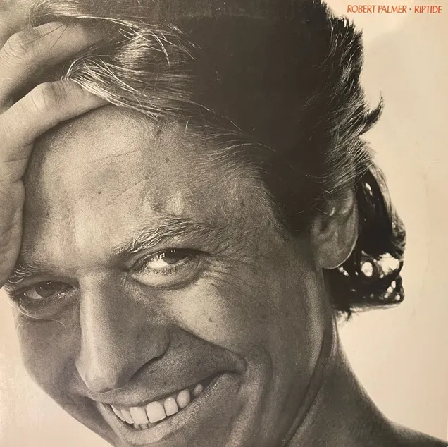ROBERT PALMER / RIPTIDEのアナログレコードジャケット (準備中)