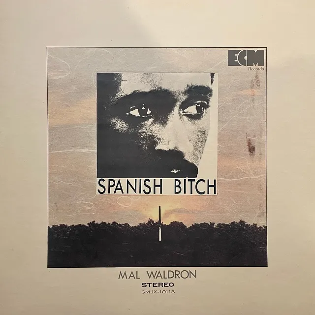 MAL WALDRON / SPANISH BITCH