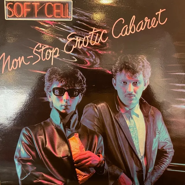 SOFT CELL / NON-STOP EROTIC CABARET