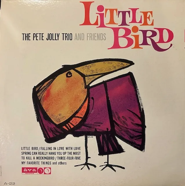 PETE JOLLY TRIO AND FRIENDS / LITTLE BIRD