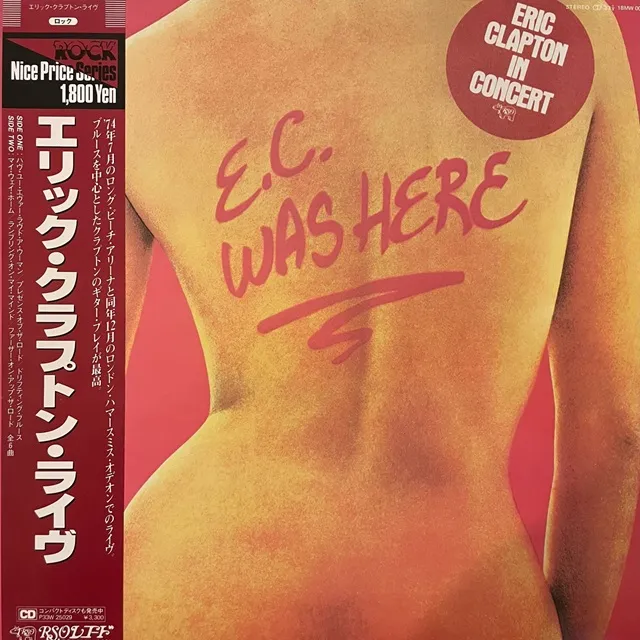 ERIC CLAPTON / E.C. WAS HERE