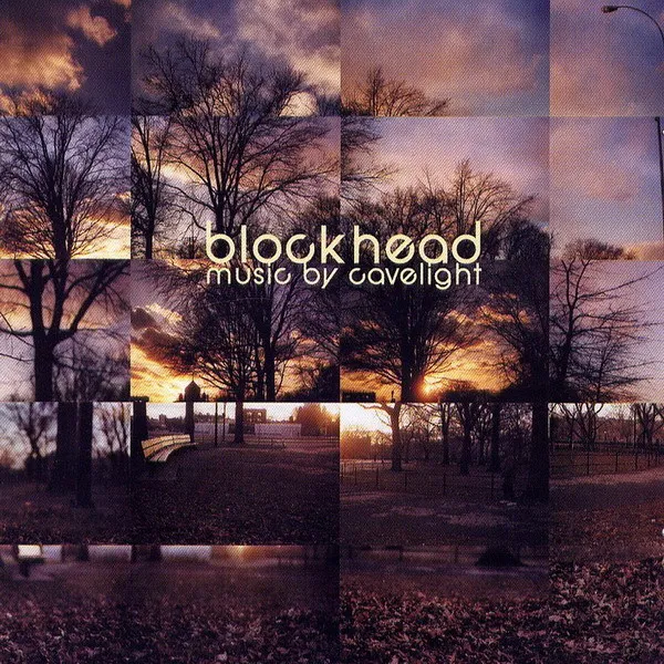 BLOCKHEAD / MUSIC BY CAVELIGHT (20 YEAR ANNIVERSARY REISSUE)
