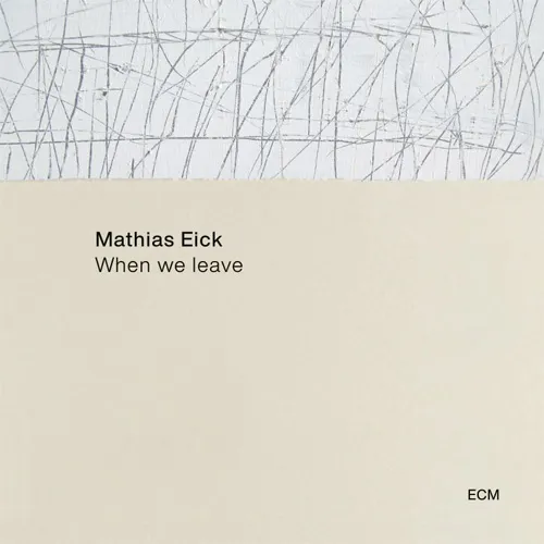 MATHIAS EICK / WHEN WE LEAVEΥʥ쥳ɥ㥱å ()