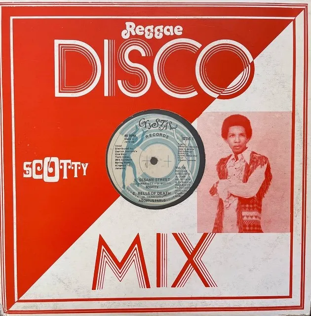 SCOTTY ／ AUGUSTUS PABLO / SESAME STREET ／ DRAW YOUR BRAKES