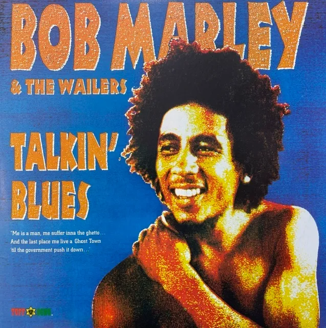 BOB MARLEY & THE WAILERS / TALKIN' BLUES