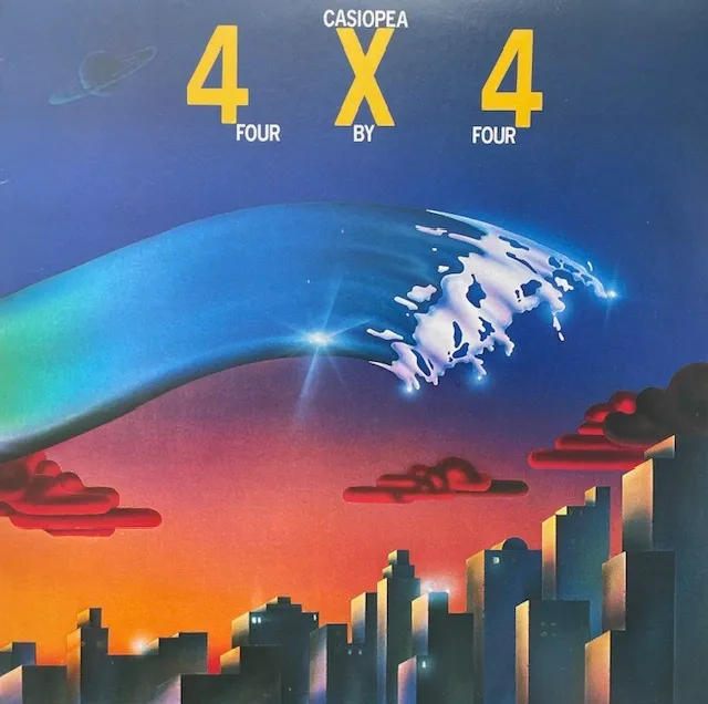 CASIOPEA / 4 × 4 (FOUR BY FOUR)