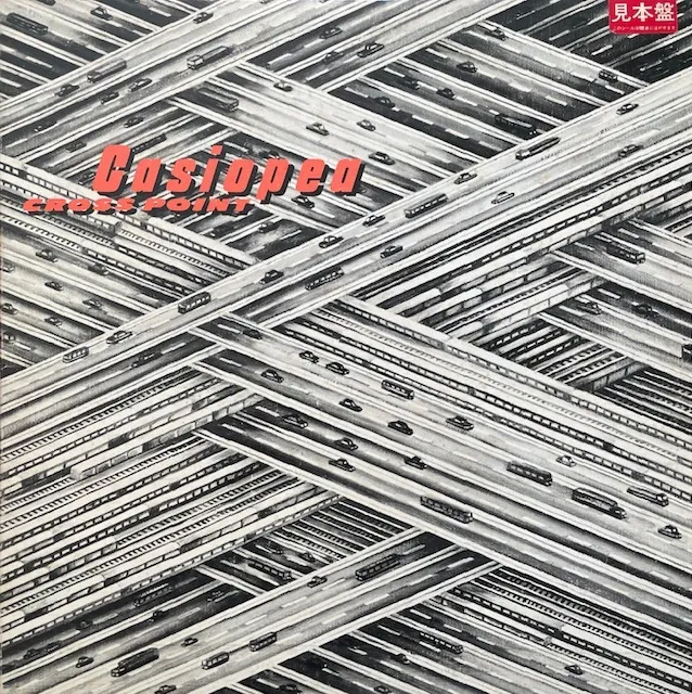 CASIOPEA (カシオペア) / CROSS POINT クロス・ポイント (見本盤)