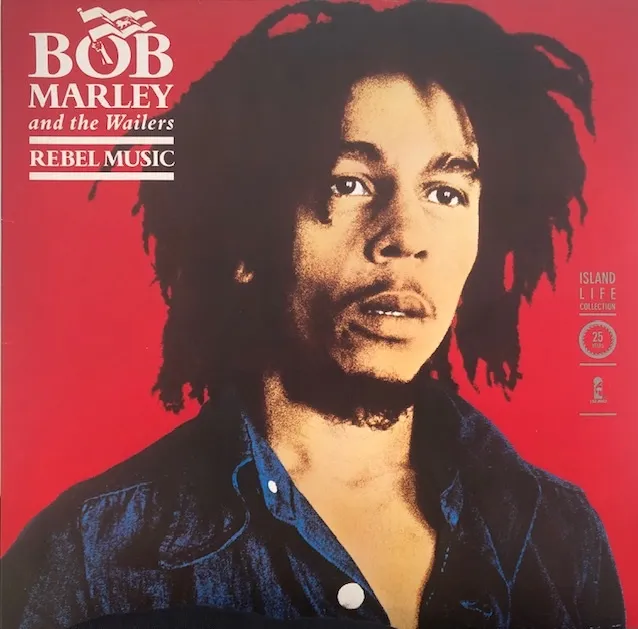 BOB MARLEY AND THE WAILERS / REBEL MUSIC