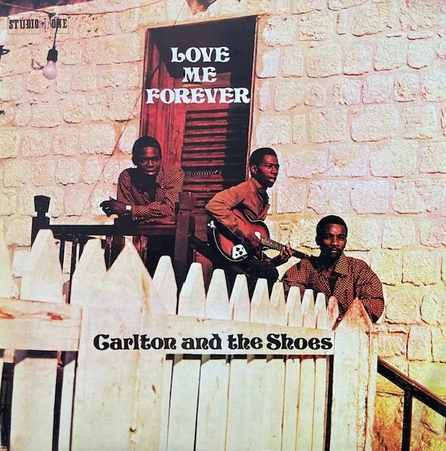 CARLTON AND THE SHOES / LOVE ME FOREVER