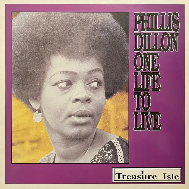 PHILLIS DILLON / ONE LIFE TO LIVEのアナログレコードジャケット (準備中)