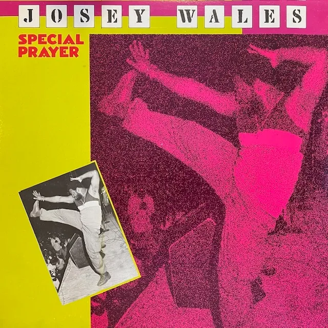 JOSEY WALES / SPECIAL PRAYER