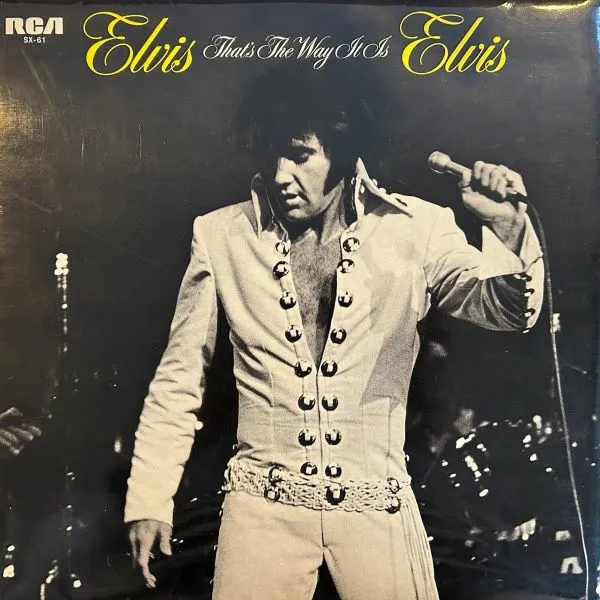 ELVIS PRESLEY / THAT'S THE WAY IT IS