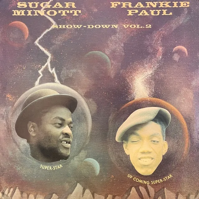 SUGAR MINOTT ／ FRANKIE PAUL / SHOW-DOWN VOL. 2