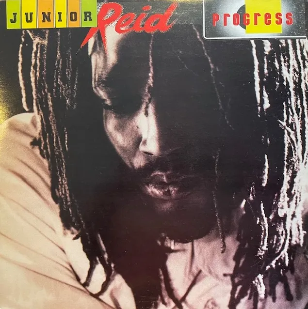 JUNIOR REID / PROGRESS