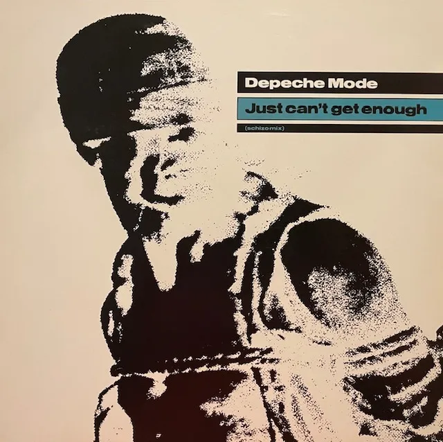 DEPECHE MODE / JUST CAN'T GET ENOUGH (SCHIZO MIX)