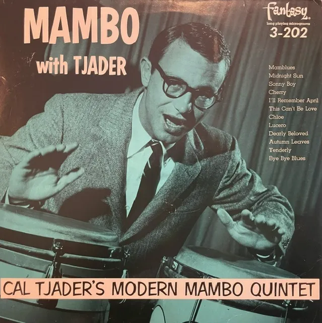 CAL TJADER'S MODERN MAMBO QUINTET / MAMBO WITH TJADER