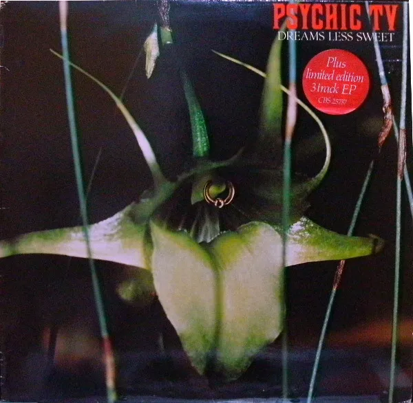 PSYCHIC TV / DREAM LESS SWEET