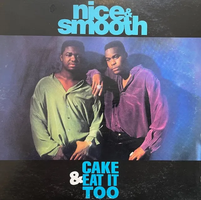 NICE & SMOOTH / CAKE & EAT IT TOO (LEXINGTON REISSUE)