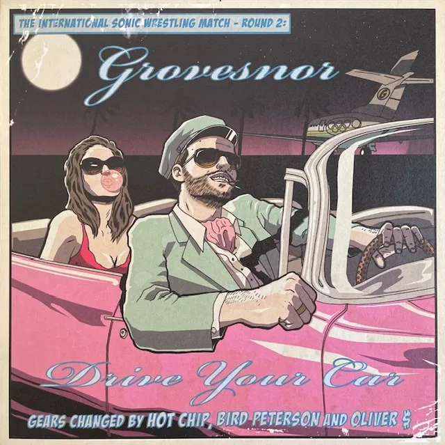 GROVESNOR / DRIVE YOUR CAR