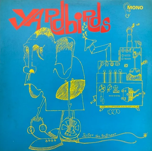 YARDBIRDS / ROGER THE ENGINEER