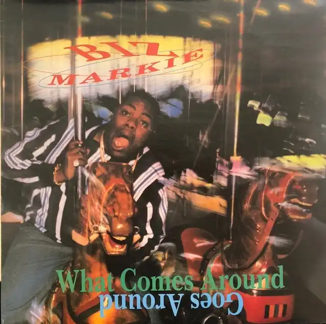 BIZ MARKIE / WHAT COMES AROUND GOES AROUNDΥʥ쥳ɥ㥱å ()