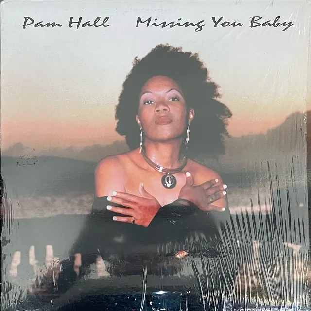 PAM HALL / MISSING YOU BABY
