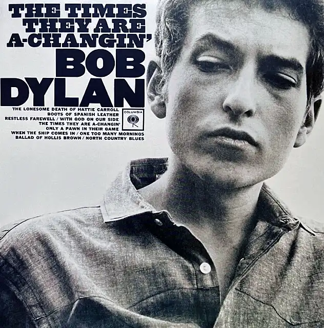 BOB DYLAN  / THE TIMES THEY ARE CHANGIN'