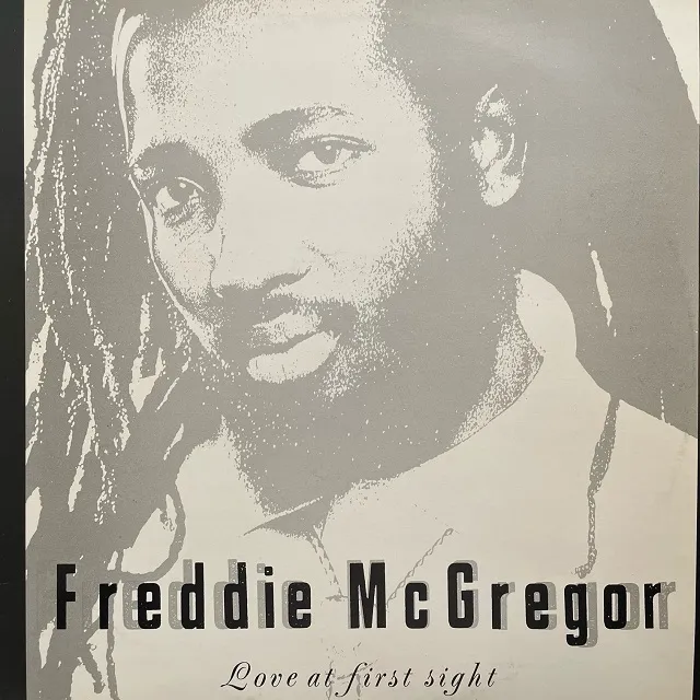 FREDDIE MCGREGOR / LOVE AT FIRST SIGHTΥʥ쥳ɥ㥱å ()