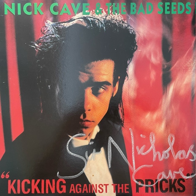 NICK CAVE & THE BAD SEEDS / KICKING AGAINST PRICKS
