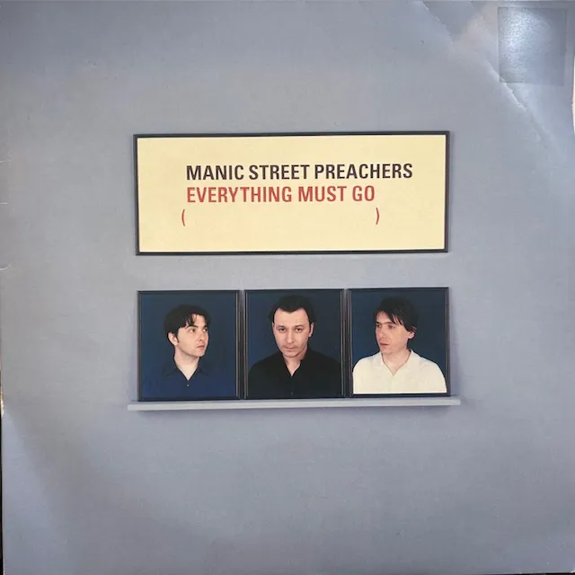 MANIC STREET PREACHERS / EVERYTHING MUST GO
