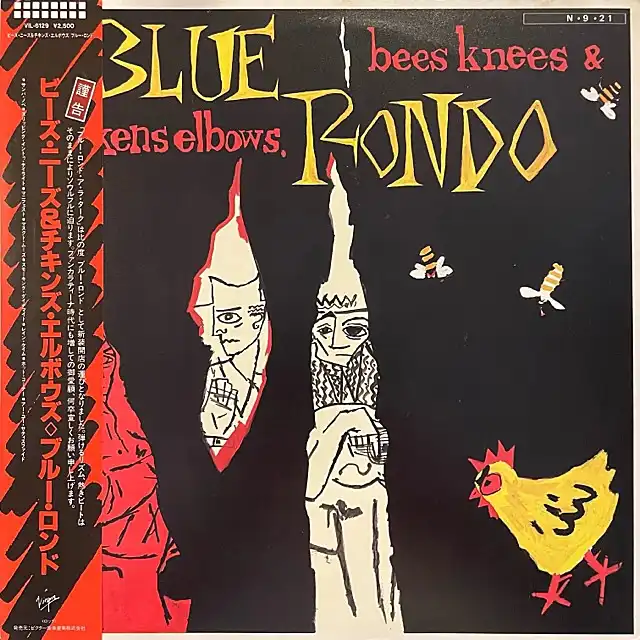 BLUE RONDO / BEES KNEES & CHIKENS ELBOWS