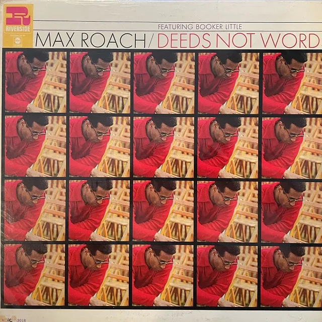 MAX ROACH / DEEDS NOT WORDS