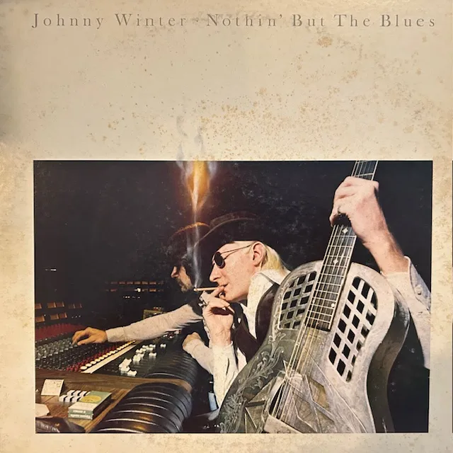 JOHNNY WINTER / NOTHIN' BUT THE BLUES