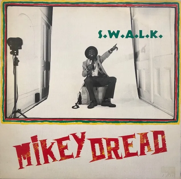 MIKEY DREAD / SWALK