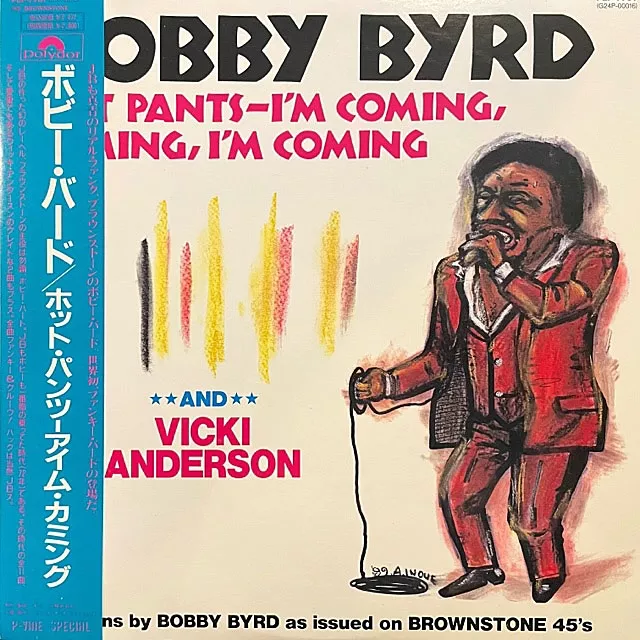 BOBBY BYRD / HOT PANTS I'M COMING COMING I'M COMINΥʥ쥳ɥ㥱å ()