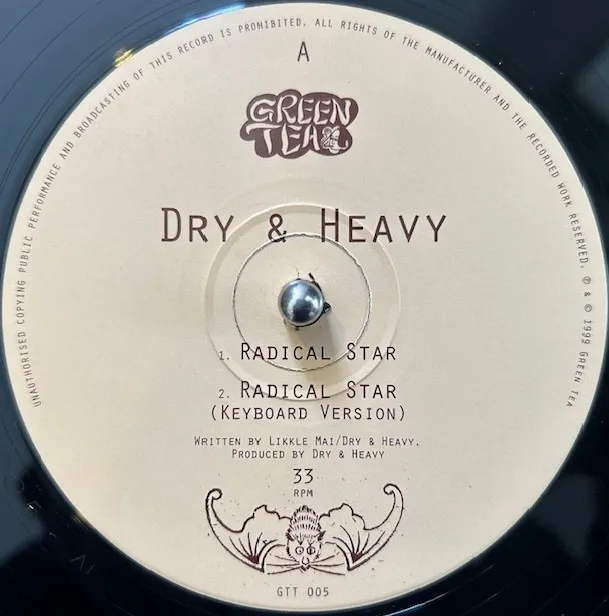 DRY & HEAVY / RADICAL STAR